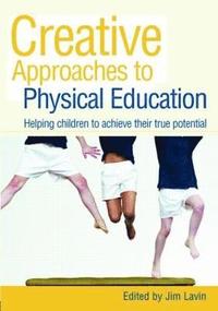 bokomslag Creative Approaches to Physical Education