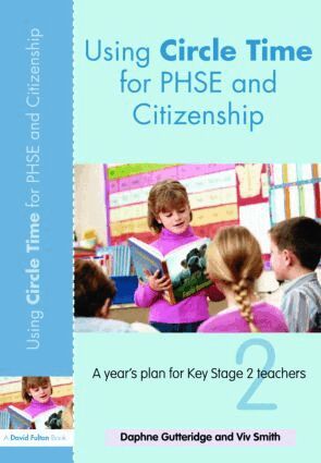 Daphne Gutteridge, Vivien Smith - Using Circle Time for PHSE and Citizenship, Häftad