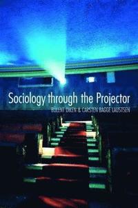 bokomslag Sociology Through the Projector