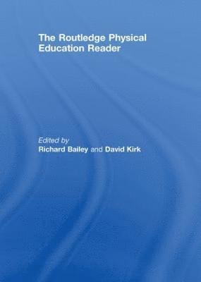 bokomslag Routledge Physical Education Reader