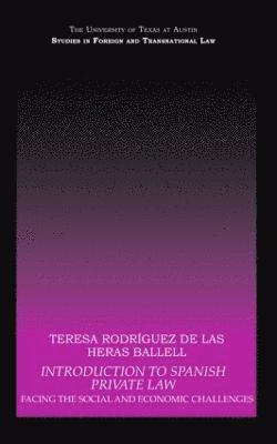 Teresa Rodriguez de las Heras Ballell, Spain) Rodriguez de las Heras Ballell, Teresa (Universidad Carlos III de Madrid - Introduction to Spanish Private Law, Inbunden
