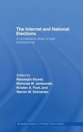 Randolph Kluver, Nicholas Jankowski, Kirsten Foot, Steven M. Schneider, USA) Kluver, Randolph (Texas A & M University, USA) Foot, Kirsten (University of Washington, USA) Schneider, Steven M. (Massachusetts Institute of Technology - Internet and National Elections, Häftad