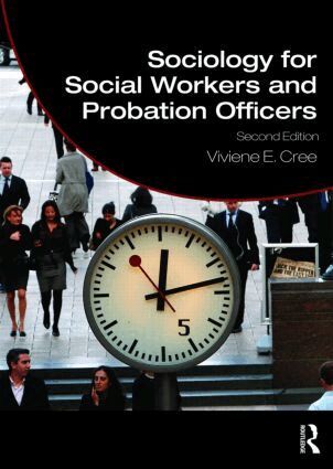 Viviene E. Cree - Sociology for Social Workers and Probation Officers, Häftad