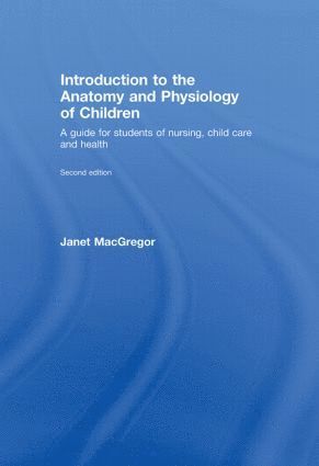 bokomslag Introduction to the Anatomy and Physiology of Children