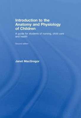 Introduction to the Anatomy and Physiology of Children 1