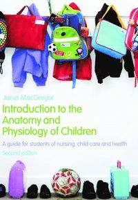 bokomslag Introduction to the Anatomy and Physiology of Children