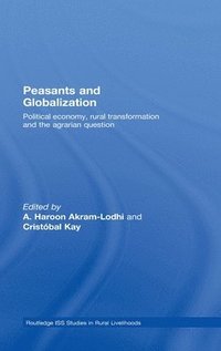 bokomslag Peasants and Globalization