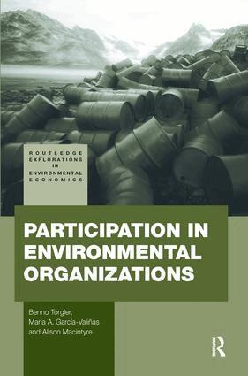 Benno Torgler, Maria A. Garcia-Valiñas, Alison Macintyre - Participation in Environmental Organizations, Inbunden