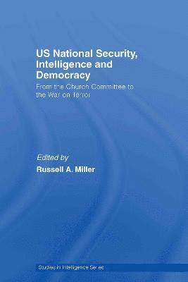 US National Security, Intelligence and Democracy 1