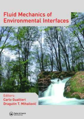 Fluid Mechanics of Environmental Interfaces 1