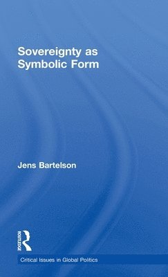 Sovereignty as Symbolic Form 1