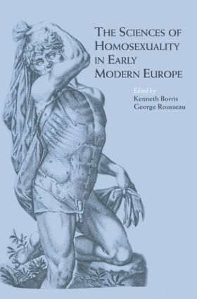 Sciences of Homosexuality in Early Modern Europe 1