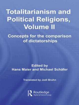 Hans Maier, Michael Schäfer - Totalitarianism and Political Religions, Volume II, Inbunden