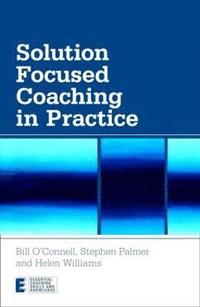 bokomslag Solution Focused Coaching in Practice