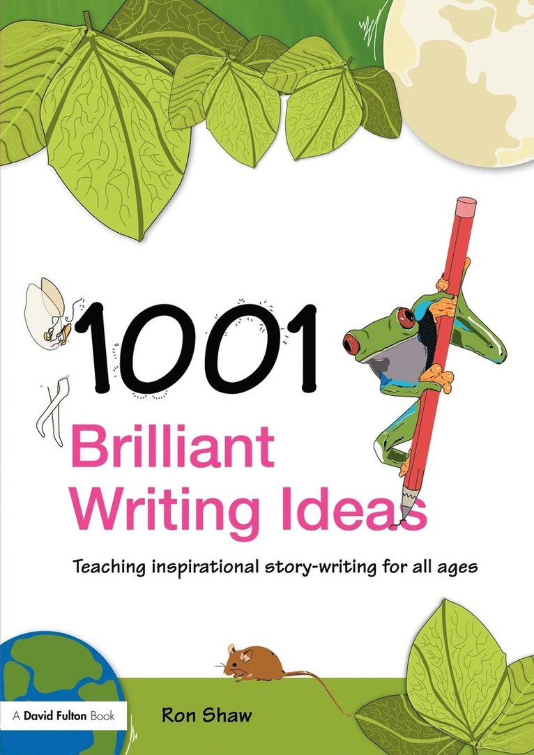 1001 Brilliant Writing Ideas 1