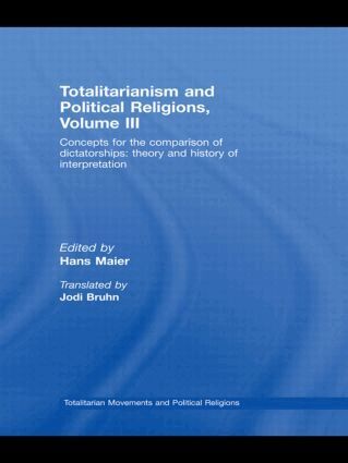 Hans Maier - Totalitarianism and Political Religions Volume III, Inbunden
