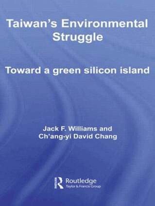 Jack Williams, Ch’ang-yi David Chang - Taiwan's Environmental Struggle, Inbunden