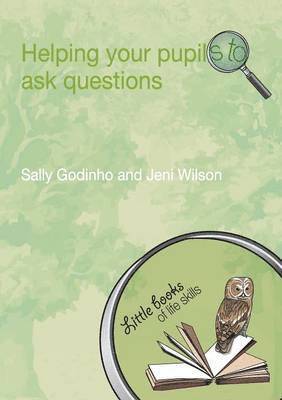 Helping Your Pupils to Ask Questions 1