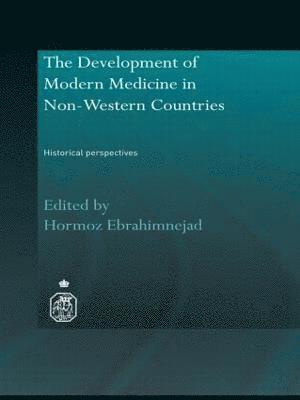 The Development of Modern Medicine in Non-Western Countries 1