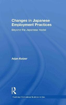 bokomslag Changes in Japanese Employment Practices