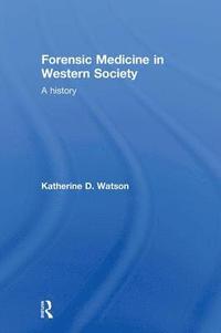 bokomslag Forensic Medicine in Western Society