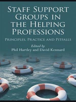 Phil Hartley, David Kennard, UK) Hartley, Phil (Adult Psychotherapist and Group Analyst, NHS, UK) Kennard, David (Clinical Psychologist and Group Analyst - Staff Support Groups in the Helping Professions, Inbunden