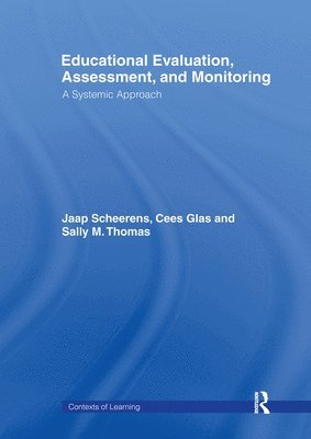 Educational Evaluation, Assessment and Monitoring