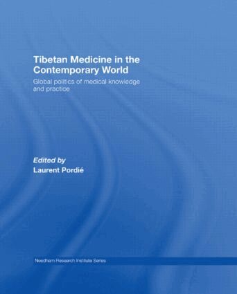 Laurent Pordié - Tibetan Medicine in the Contemporary World, Inbunden