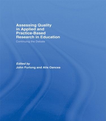 bokomslag Assessing quality in applied and practice-based research in education.