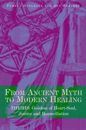 bokomslag From Ancient Myth to Modern Healing