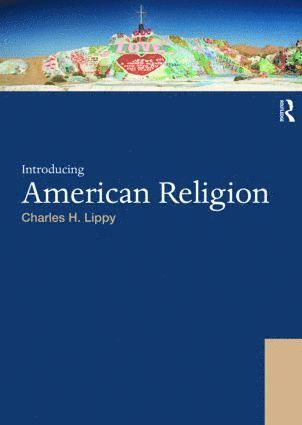 bokomslag Introducing American Religion