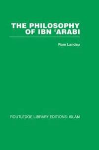 bokomslag The Philosophy of Ibn 'Arabi