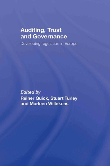 Reiner Quick, Stuart Turley, Marleen Willekens - Auditing, Trust and Governance, Inbunden