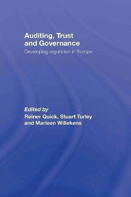 Reiner Quick, Stuart Turley, Marleen Willekens, Germany) Quick, Reiner (University of Darmstradt, UK) Turley, Stuart (Manchester Business School, Belgium) Willekens, Marleen (Catholic University of Leuven - Auditing, Trust and Governance, Inbunden