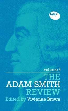 The Adam Smith Review: Volume 3 1