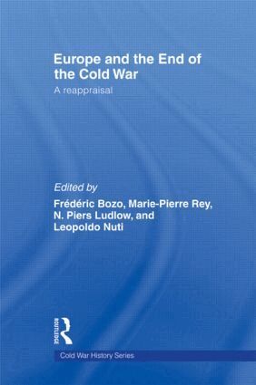 Frederic Bozo, Marie-Pierre Rey, N. Piers Ludlow, Leopoldo Nuti - Europe and the End of the Cold War, Inbunden