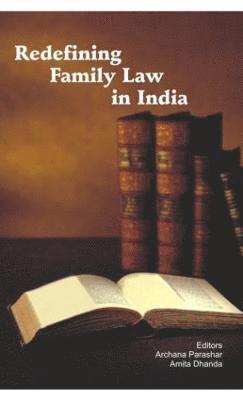 bokomslag Redefining Family Law in India