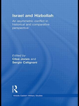 Clive Jones, Sergio Catignani - Israel and Hizbollah, Inbunden