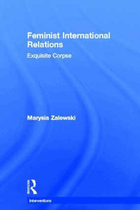 Marysia Zalewski - Feminist International Relations, Inbunden