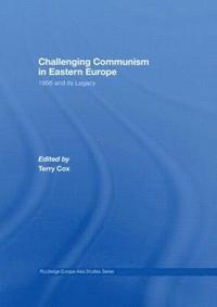 bokomslag Challenging Communism in Eastern Europe