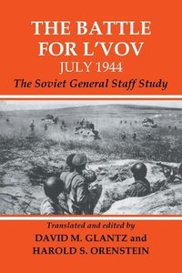 bokomslag The Battle for L'vov July 1944