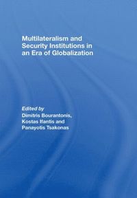 bokomslag Multilateralism and Security Institutions in an Era of Globalization