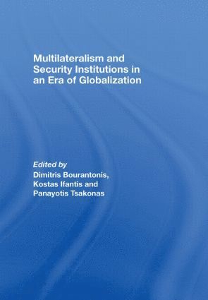 bokomslag Multilateralism and Security Institutions in an Era of Globalization