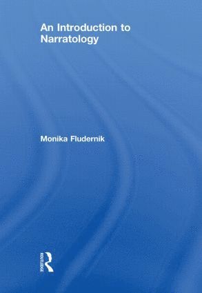 Monika Fludernik, Germany) Fludernik, Monika (University of Freiburg - Introduction to Narratology, Inbunden