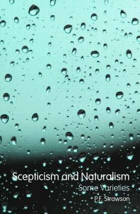 P.F. Strawson - Scepticism and Naturalism: Some Varieties, Häftad