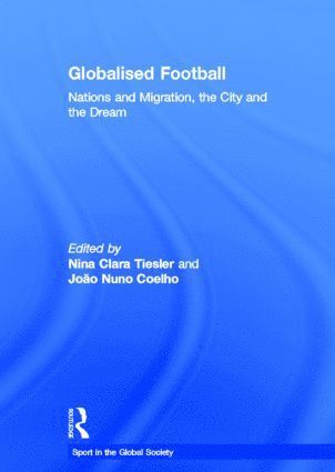 bokomslag Globalised Football