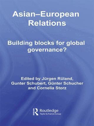 Jurgen Ruland, Gunter Schubert, Gunter Schucher, Cornelia Storz - Asian-European Relations, Inbunden