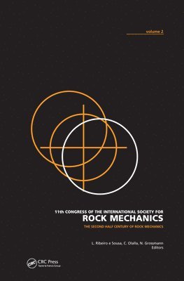 The Second Half Century of Rock Mechanics, Volume 2: Proceedings of the 11th Congress of the International Society for Rock Mechanics 1