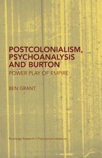 bokomslag Postcolonialism, Psychoanalysis and Burton