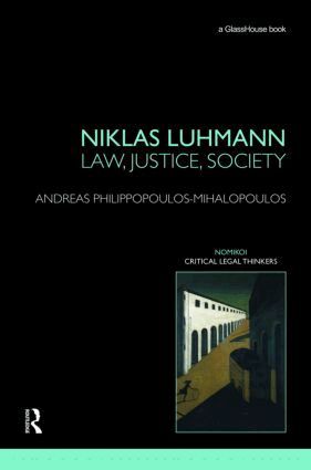 Andreas Philippopoulos-Mihalopoulos - Niklas Luhmann: Law, Justice, Society, Inbunden
